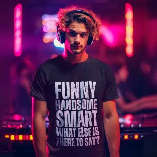T-shirt Amusant et intelligent