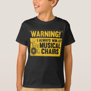 T-shirt Amusant fauteuil roulant Humour de chaise musicale