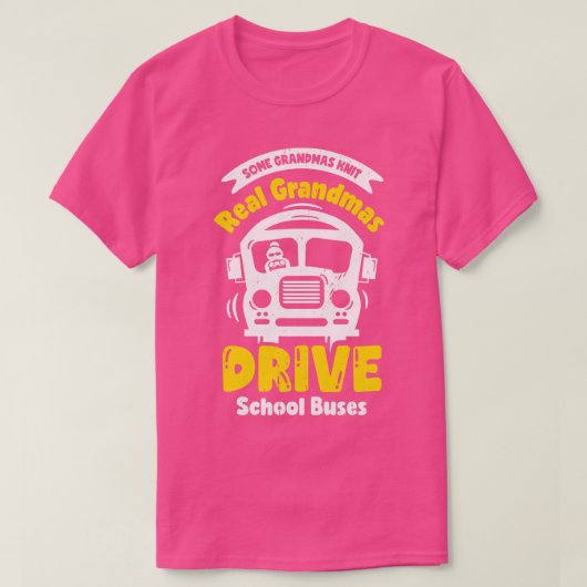 T-shirt Amusant Grandma School Bus Driver Grand-mère Cadea (Design devant)