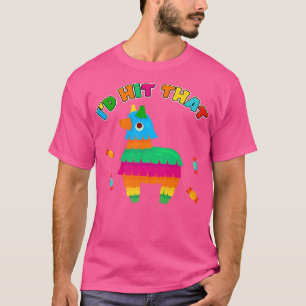 T-shirt Amusant ID Donkey frapper Cette Meican Pinata Part