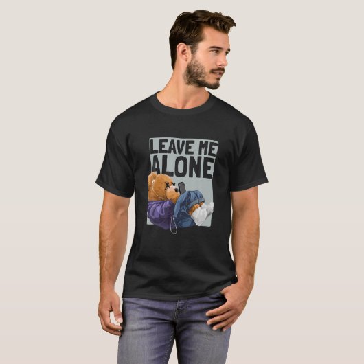 T-shirt Amusant Introvert Teddy Bear Dit Me Laisse Seul (Devant entier)
