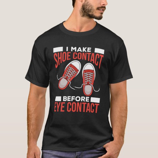 T-shirt Amusant introverti Chaussure Avoid Eye Contact (Devant)