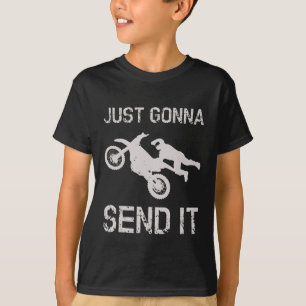 T-shirt Amusant Je Vais L'Envoyer Dirt Bike Rider