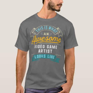 T-shirt Amusant Jeu Vidéo Artiste Awesome Travail Occupati
