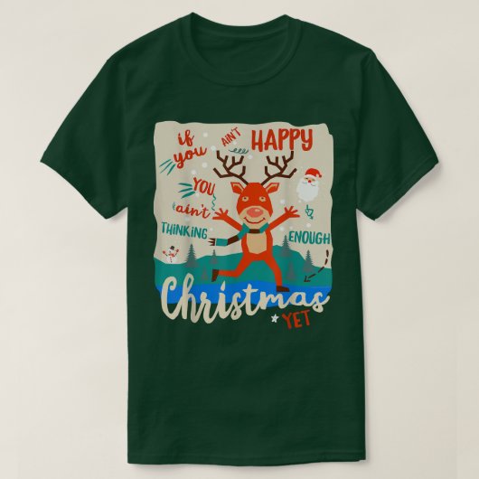 T-shirt Amusant Joyeux Rindeer Obtenez dans l'esprit de No (Design devant)