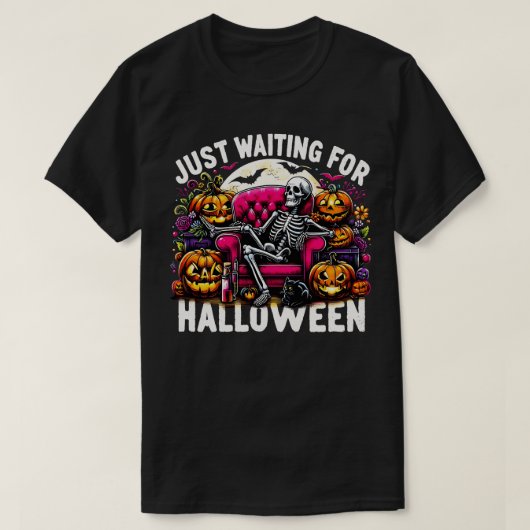 T-shirt Amusant Juste En Attente D'Halloween Squelette Éff (Design devant)