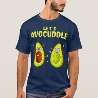 T-shirt Amusant Lets Avocuddle Cute Avocado Cuddin Pun