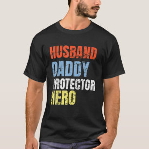 T-shirt Amusant Mari Daddy Protecteur Héros Père Anniversa