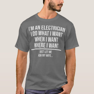 T-shirt Amusant Mari Électricien Demander Un Cadeau À Ma F