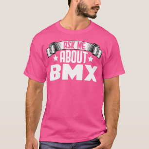 T-shirt Amusant Me Demander À Propos Bmx Cycle Bicycle Mot