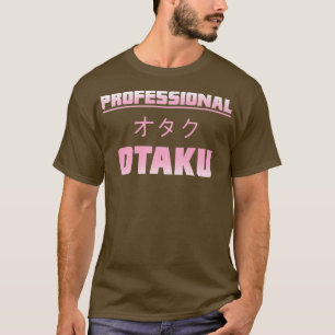 T-shirt Amusant & mignonne Anime Manga Professional Otaku 
