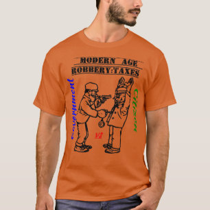 T-shirt Amusant moderne vol à l'âge Impôts