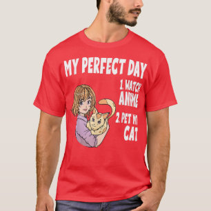 T-shirt Amusant Mon jour parfait Anime et Amoureux des cha