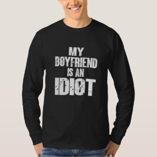 T-shirt Amusant Mon Petit Ami Est Un Petit Ami Idiot Sarca