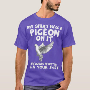 T-shirt Amusant Pet Pigeon Propriétaire Funny Gift Lover H
