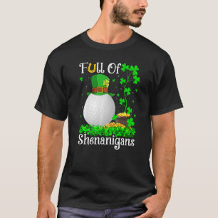 T-shirt Amusant Plein De Shenanigans Golf St Patrick Jour 