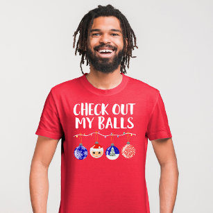 T-shirt Amusant Regardez Mes Boules Ornements de Noël