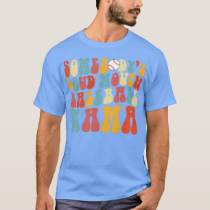 T-shirt Amusant Somebodys Loud Mouth Baseball Mama Maman M