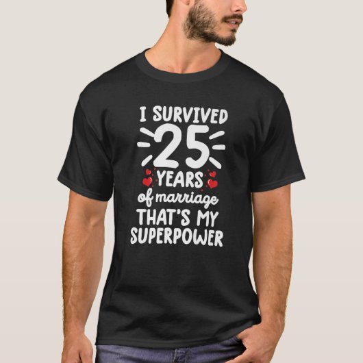 T-shirt Amusant Survécu 25 Ans De Mariage 25E Mariage A (Devant)