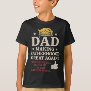 T-shirt Amusant thème Trump pour la fête des pères rendant