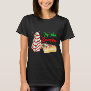 T-shirt Amusant Tis Season Christmas Tree Cakes Debbie