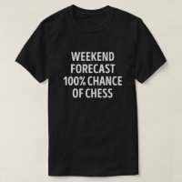 Amusant Weekend de prévision Chess Lover
