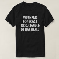 Amusant Weekend Prévision Baseball Lover