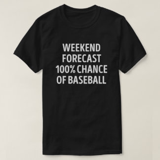 T-shirt Amusant Weekend Prévision Baseball Lover