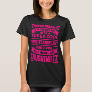 T-shirt Amusante Conception De Transplantation De Poumon P