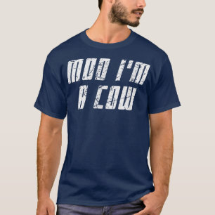 T-shirt Amusante Moo Je suis une vache fermière Vie Heureu