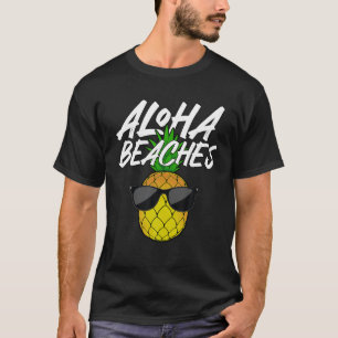 T-shirt Amusante Plages Aloha Designs For Men Women Pineap