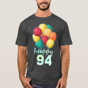 T-shirt Amusants Joyeux 94 ans Ballons colorés 94e anniver