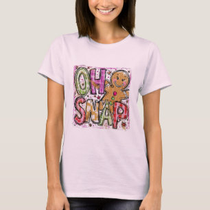 T-shirt Amusement des Fêtes - Oh Snap!