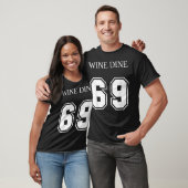 T-shirt Amusez-vous à manger du vin 69 (avant et arrière) (Unisexe)