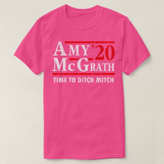 T-shirt Amy McGrath 2020 L'Heure De L'Élection Pour Ditch (Design devant)