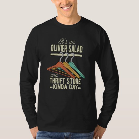 T-shirt An Olivier Salad and Thrift Store Kinda Day Thrift (Devant)
