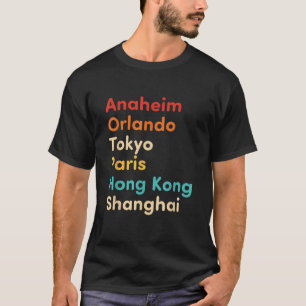 T-shirt Anaheim Orlando Tokyo Paris Hong Kong