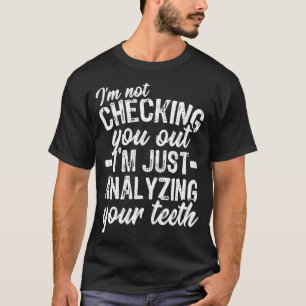 T-shirt Analyser Vos Dents Dentiste Cadeau, Dental Dental