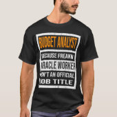 T-shirt Analyste de budget parce que Miracle Travailleur D (Devant)
