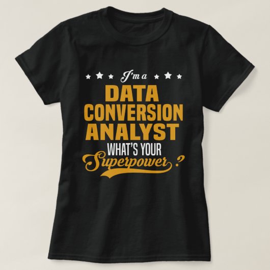 T-shirt Analyste de conversion de données (Design devant)