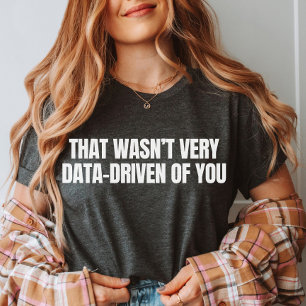 T-shirt Analyste de données drôle, Scientifique de données
