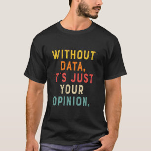 T-shirt Analyste de données Statisticien Statisticien Drôl