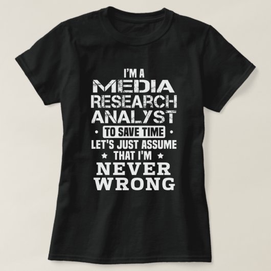T-shirt Analyste de recherche en médias (Design devant)