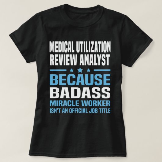 T-shirt Analyste de révision de l'utilisation Médicale (Design devant)