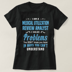 T-shirt Analyste de révision de l'utilisation Médicale