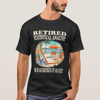 T-shirt Analyste statistique à la retraite - Conception de