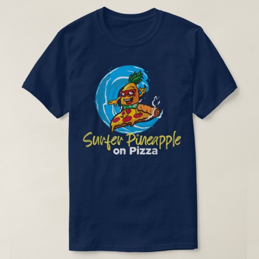 T-shirt Ananas Belong Sur Pizza Surfer Pineapple Boy Sur  (Design devant)