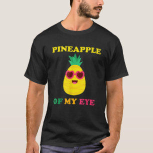 T-shirt Ananas De Mon Oeil Fruit Tropical Cute Kawaii Fun