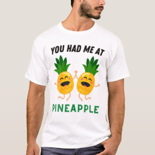 T-shirt Ananas Drôle Tu M'As Eu À Pineapple Summer Me