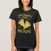 T-shirt Ananas Pizza Aimer Ananas Pizza Hate Personnes (Devant)